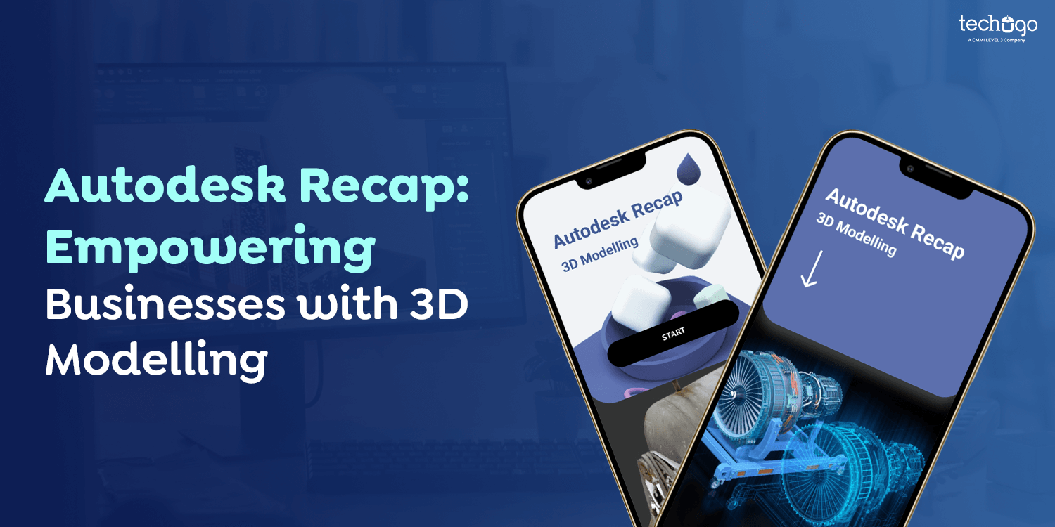 Autodesk Recap: Empowering Businesses with 3D Modelling